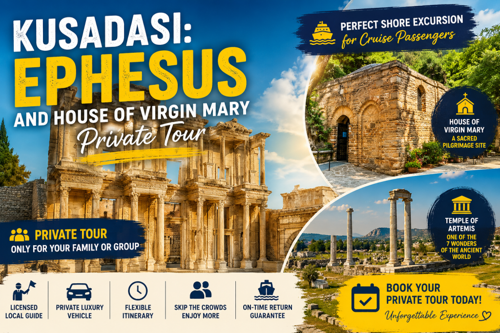 Best Private Ephesus Tours from Kusadasi Cruise Port – Ultimate Guide for Cruise Passengers Visiting Turkey